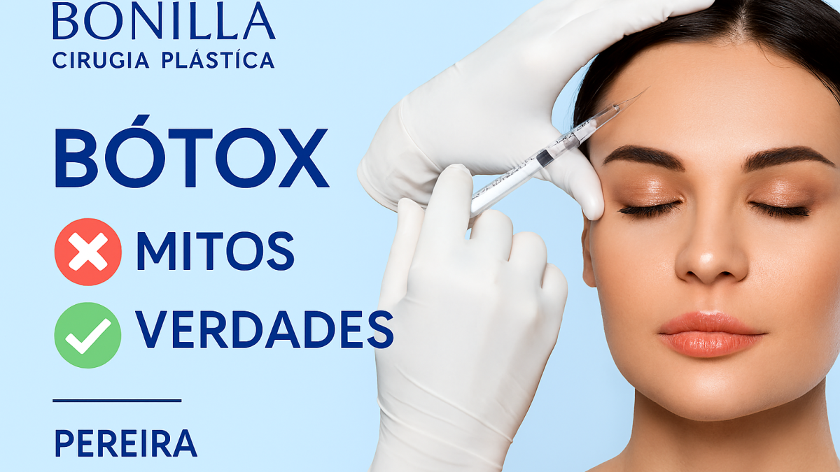 Mitos y verdades sobre la aplicación de botox. Dr Ricardo Bonilla - Pereira